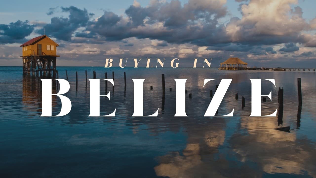 Belize Property Ownership Explained by a Local Advisor | Owning Paradise Ep. 1